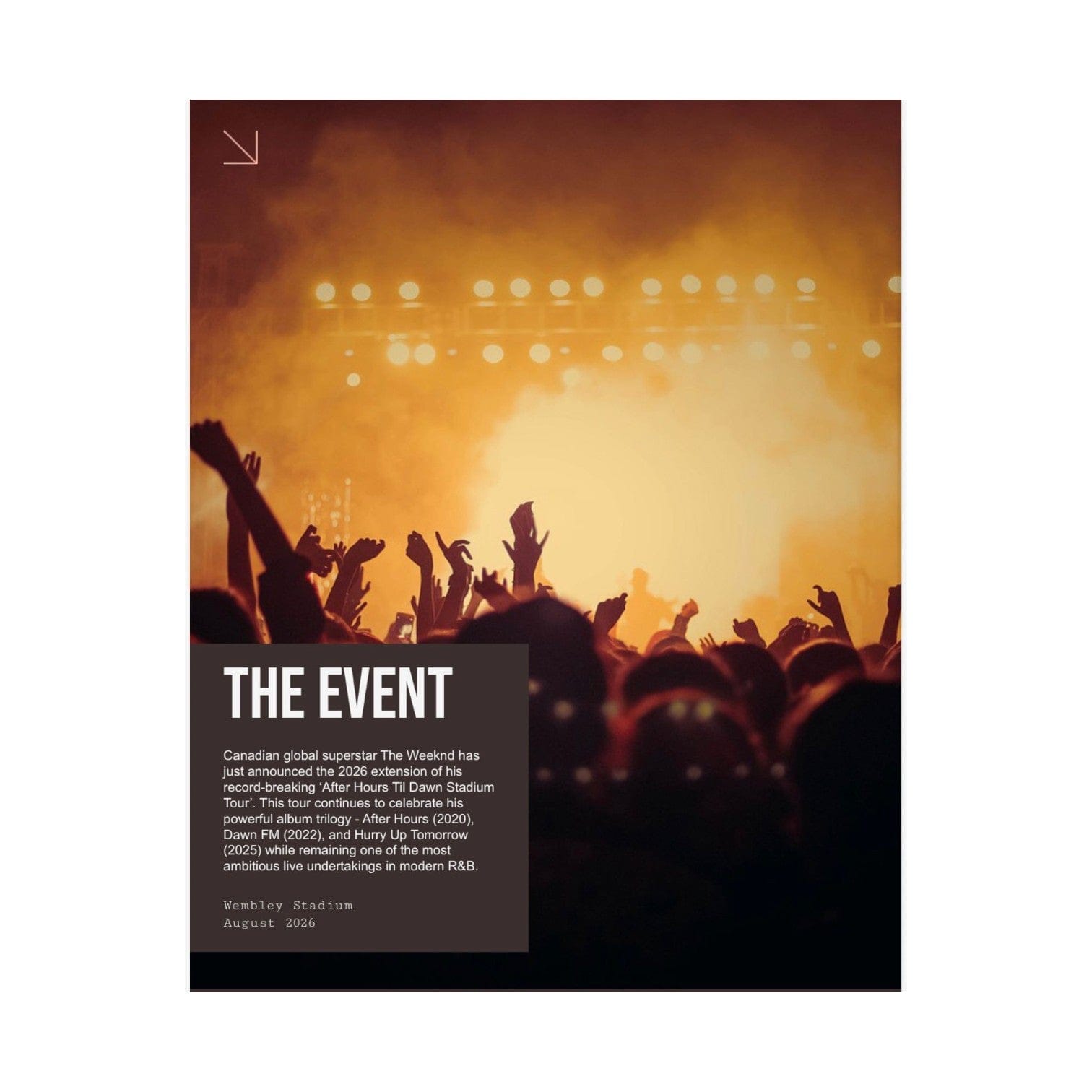 2 Premium Seating Tickets To See The Weekend Live In Concert